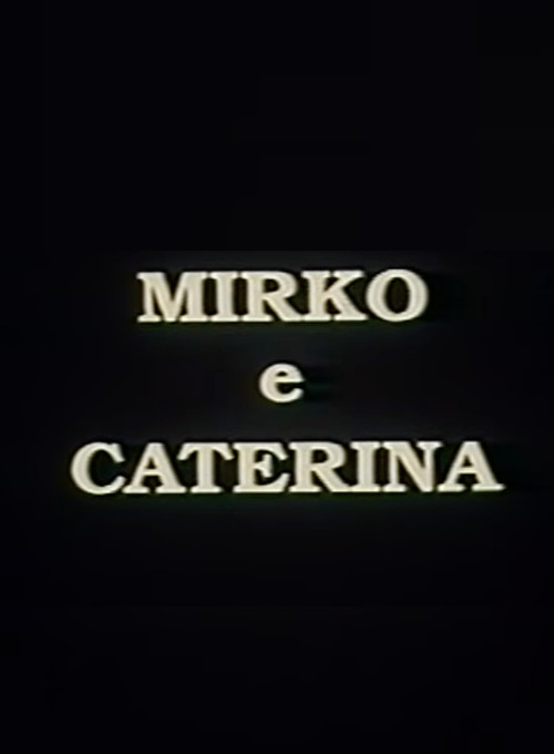 Movie poster for Mirko e Caterina (1995)