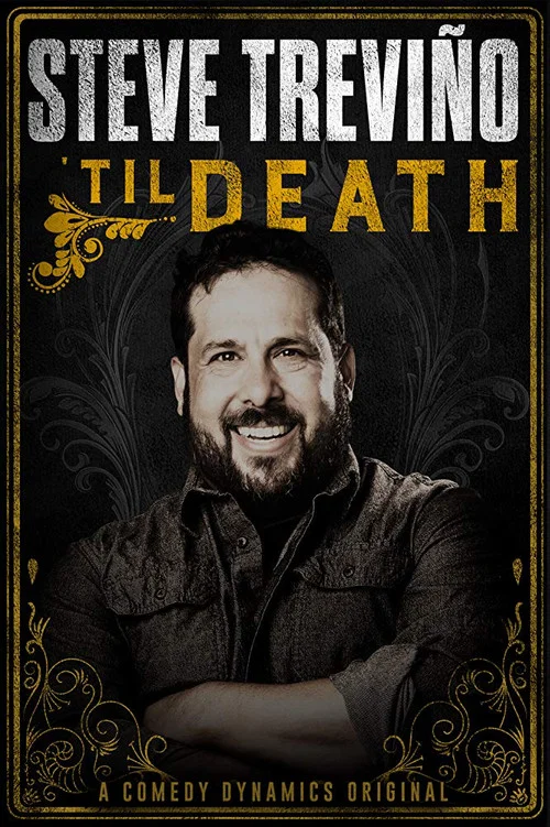 Movie poster for Steve Treviño: 'Til Death (2019)