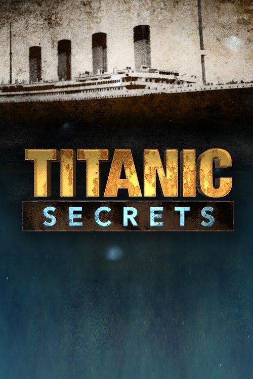 Titanic Secrets poster