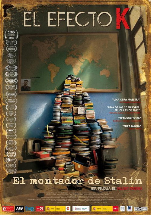 Movie poster for El efecto K: el montador de Stalin (2013)