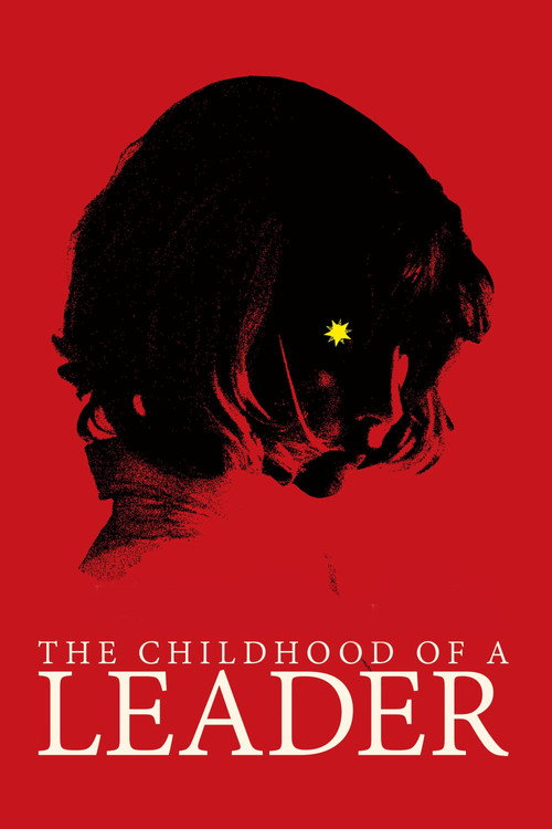 Movie poster for The Childhood of a Leader (2016)
