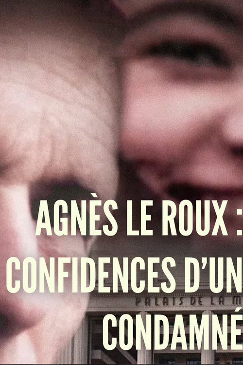 Series poster for L'affaire Agnès Le Roux : confidences d'un condamné (2022)