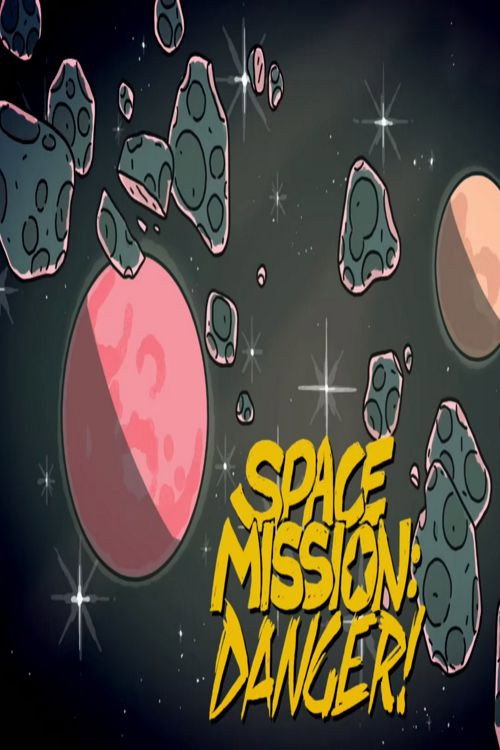 Movie poster for Space Mission: Danger! (2018)