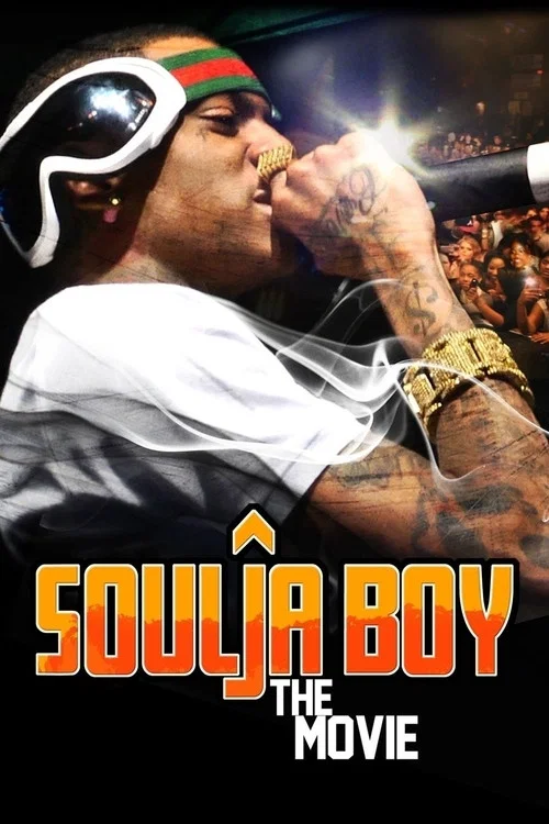 Movie poster for Soulja Boy: The Movie (2011)