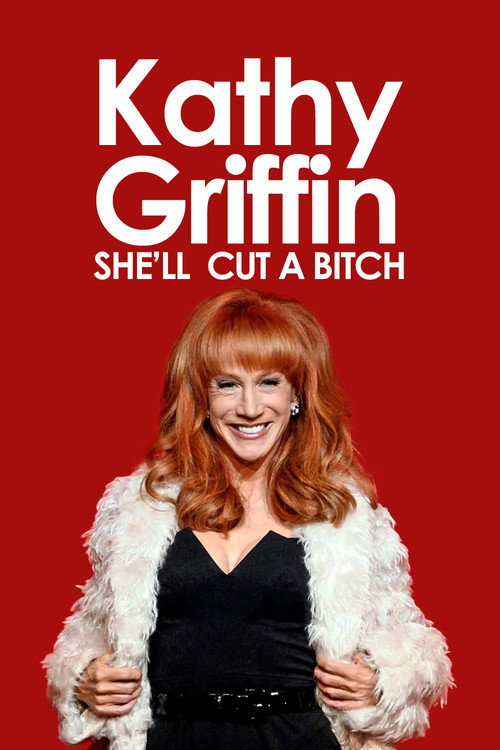 Movie poster for Kathy Griffin: She'll Cut a Bitch (2009)