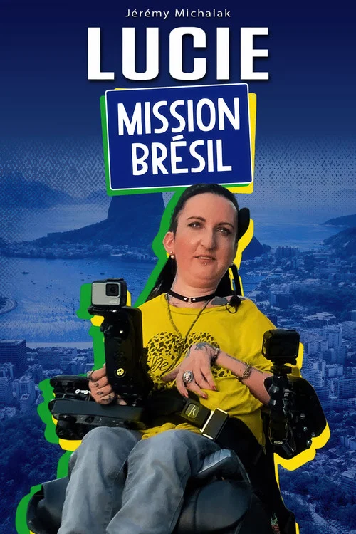 Movie poster for Lucie : mission Brésil (2018)