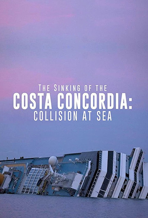 Movie poster for The Sinking of the Costa Concordia (2021)