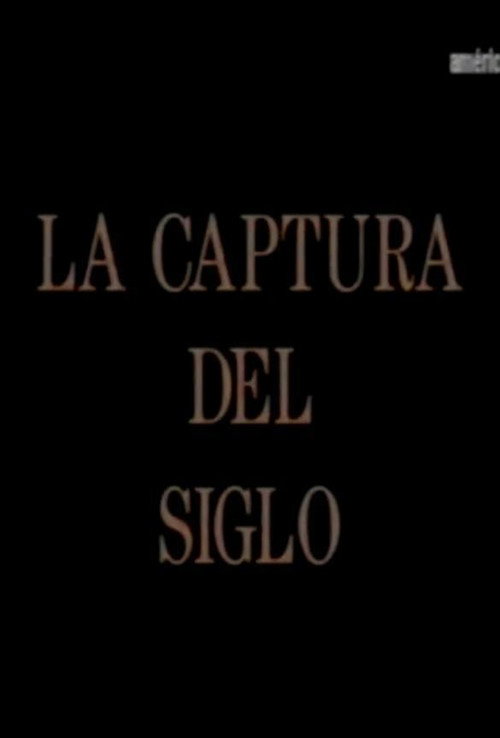 Movie poster for La captura del siglo (1996)