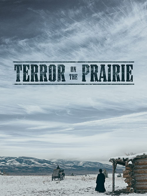 Movie poster for Terror on the Prairie (2022)