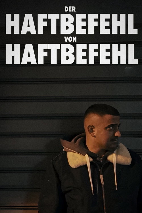 Movie poster for Der Haftbefehl von Haftbefehl (2016)