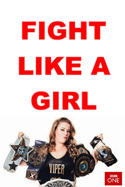 Movie poster for Fight Like a Girl (2018)