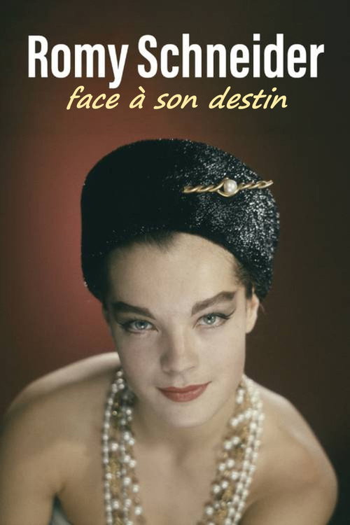 Movie poster for Romy Schneider, face à son destin (2023)