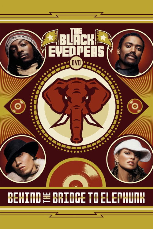 Movie poster for Black Eyed Peas Behind the Bridge to Elephunk (2004)