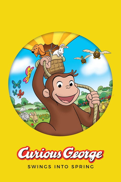 Movie poster for Curious George Swings into Spring (2013)