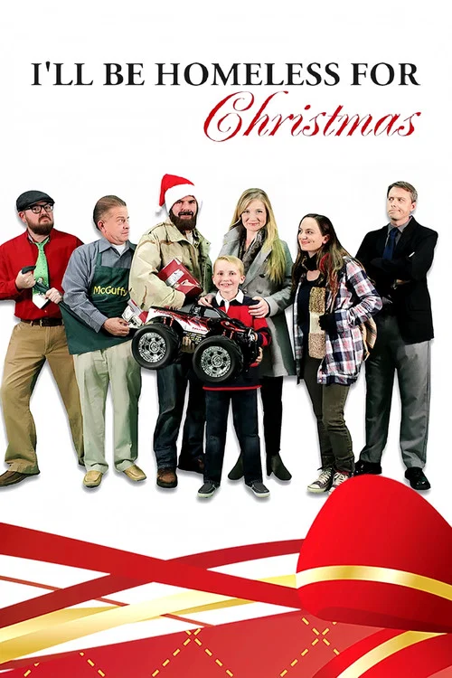 Movie poster for I'll Be Homeless for Christmas (2012)