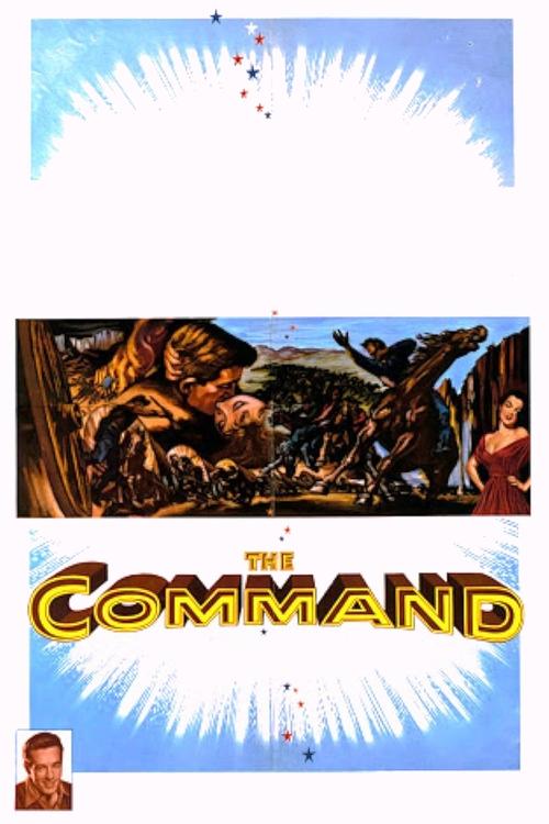 Movie poster for The Command (1954)