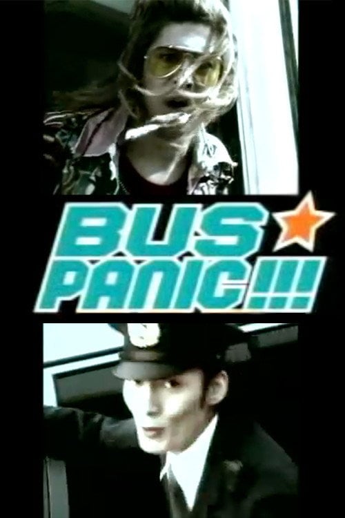 Movie poster for Bus Panic!!! (2001)