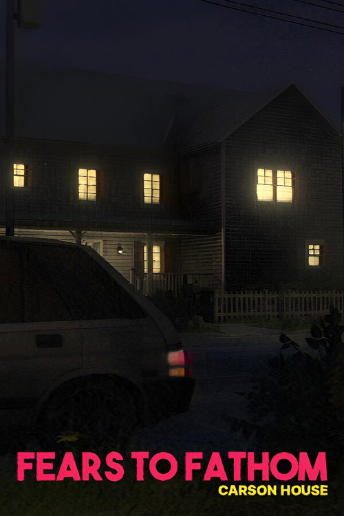 Movie poster for Fears to Fathom: Carson House (2024)