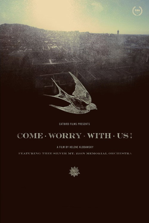 Movie poster for Come Worry with Us! (2013)