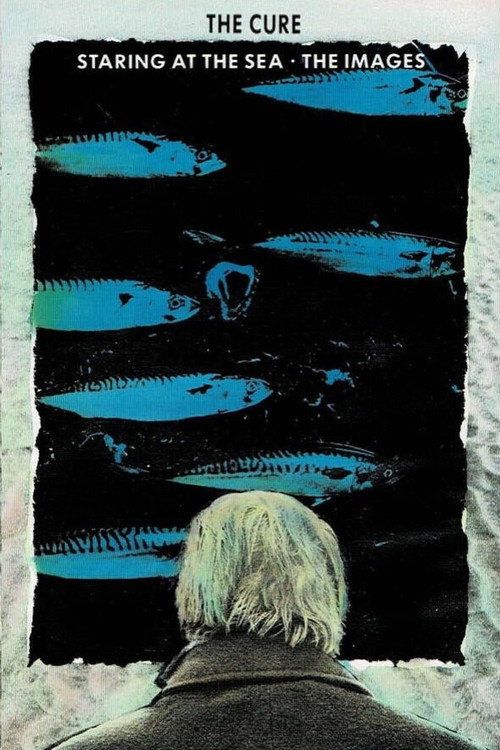 Movie poster for The Cure : Staring At The Sea - The Images (1986)