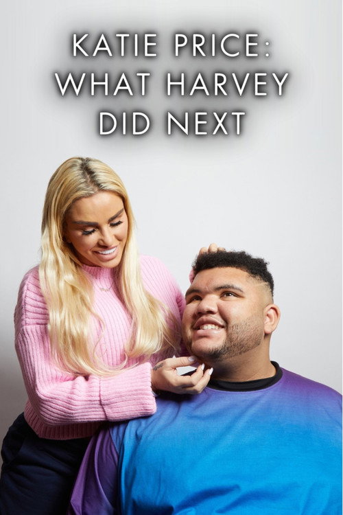 Movie poster for Katie Price: What Harvey Did Next (2022)