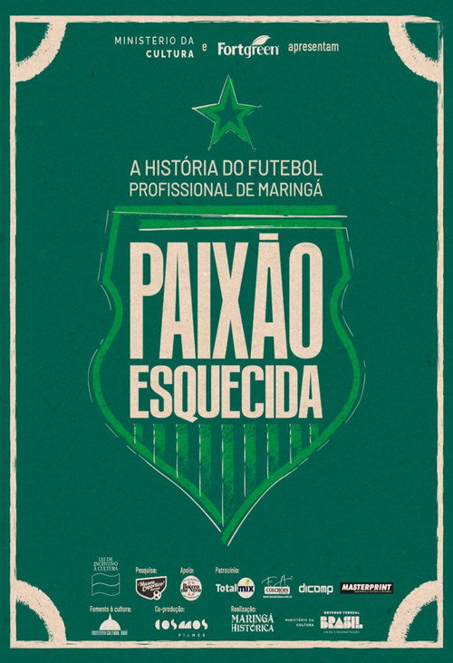 Movie poster for Paixão Esquecida: a história do futebol profissional de Maringá (2023)