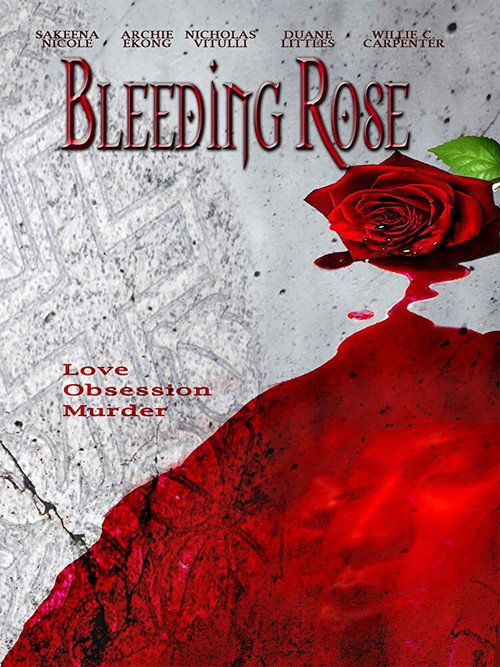 Movie poster for Bleeding Rose (2007)