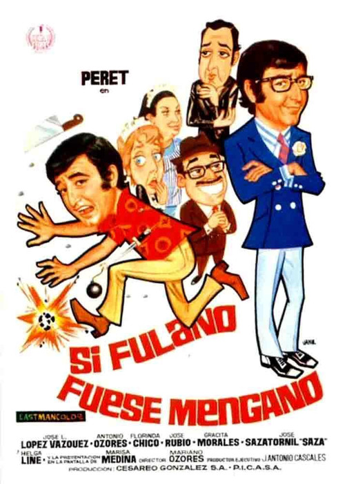 Movie poster for Si Fulano fuese Mengano (1971)