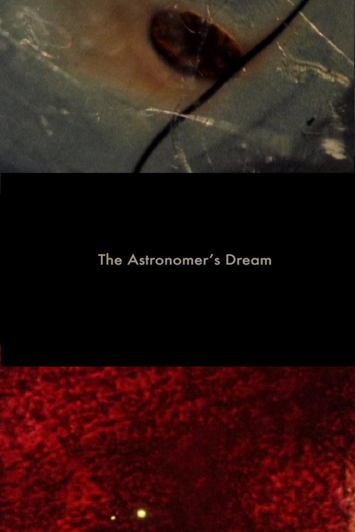 Movie poster for The Astronomer’s Dream (2010)