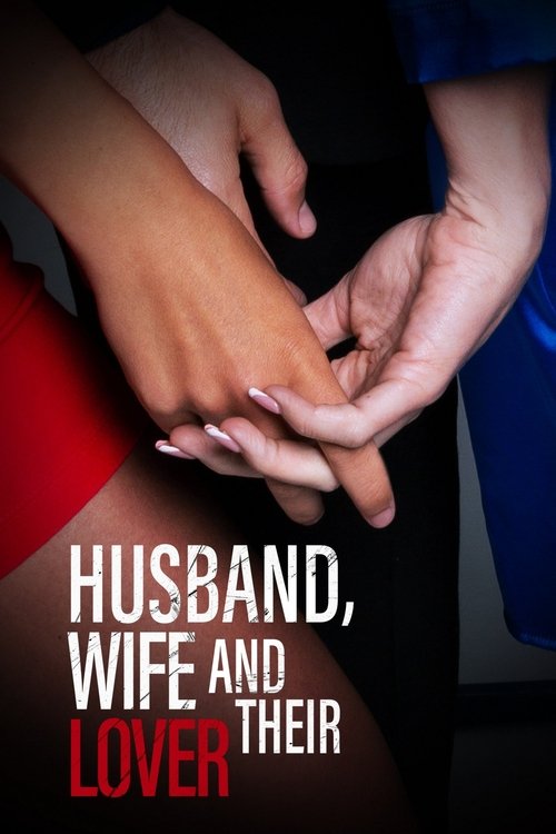 Movie poster for Husband, Wife, and Their Lover (2022)