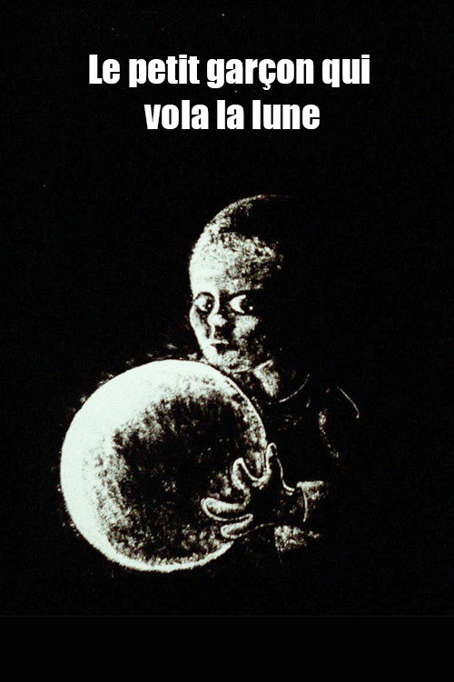 Movie poster for Le petit garçon qui vola la lune (1988)