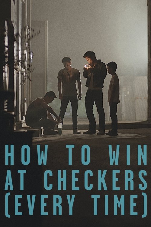 Movie poster for How to Win at Checkers (Every Time) (2015)