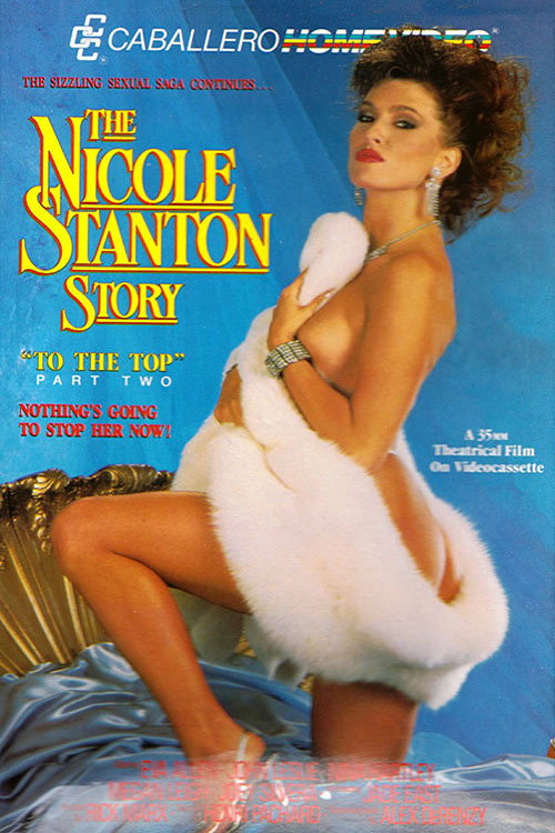 Movie poster for The Nicole Stanton Story 2: To the Top (1988)