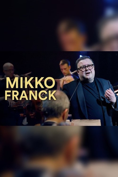 Movie poster for Mikko Franck @ Festival d'Aix-en-Provence 2025 (2025)