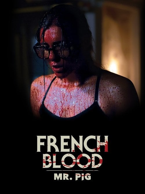 Movie poster for French Blood 1 - Mr. Pig (2020)