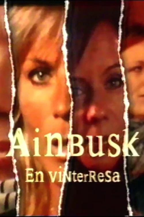 Movie poster for Ainbusk - en vinterresa (2001)