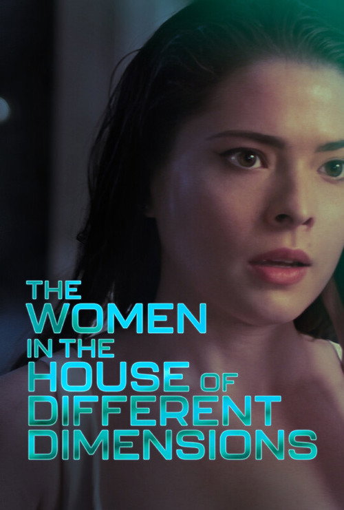Movie poster for The Women In The House Of Different Dimensions