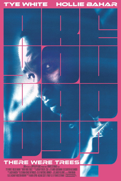 Movie poster for There Were Trees (2025)