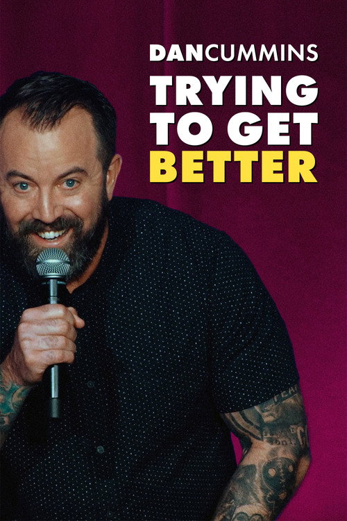 Movie poster for Dan Cummins: Trying To Get Better (2023)