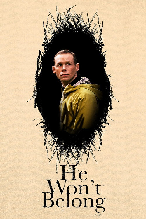 Movie poster for He Won't Belong (2023)