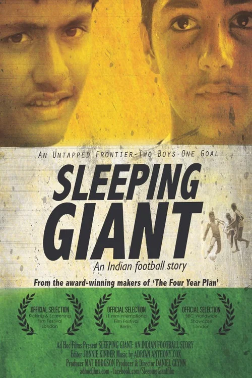 Movie poster for Sleeping Giant: An Indian Football Story (2013)