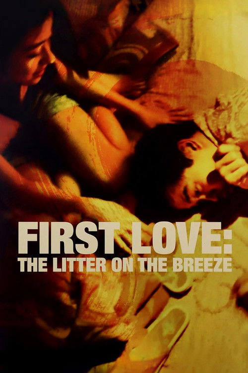 Movie poster for First Love: The Litter on the Breeze (1997)