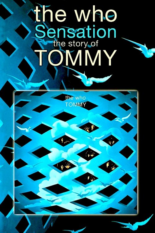 Movie poster for The Who: Sensation—The Story of Tommy (2014)
