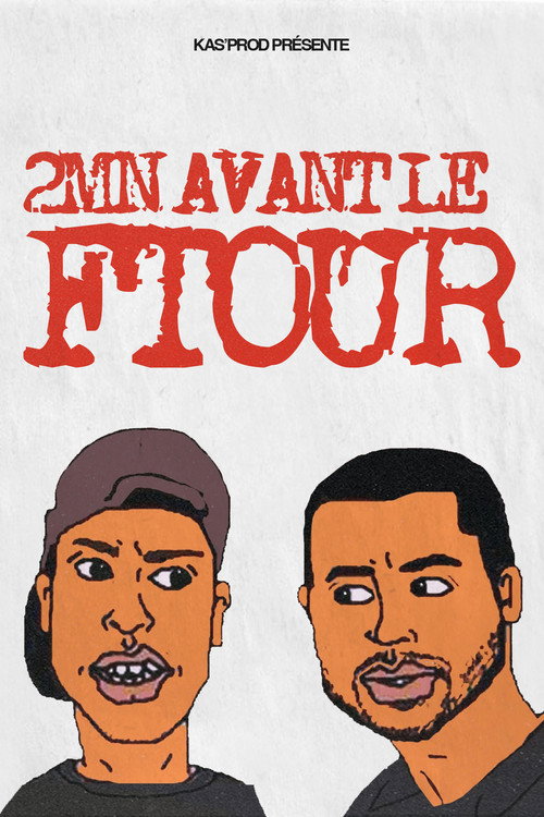 Movie poster for 2Min Avant Le Ftour (2013)