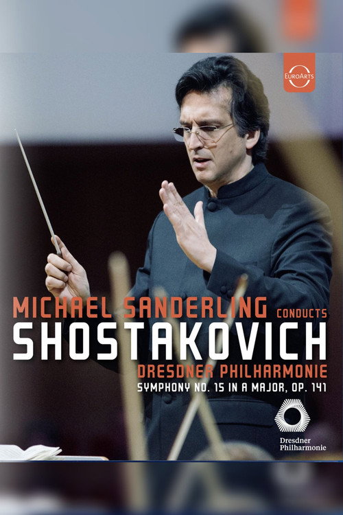 Movie poster for Shostakovich - Symphony no.15 (Michael Sanderling - Dresdner Philharmonie) (2025)