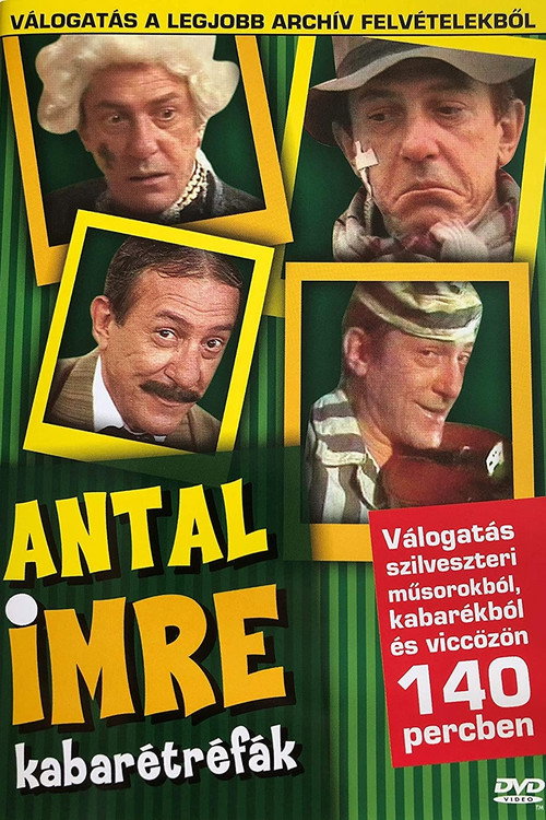 Movie poster for Antal Imre - Kabarétréfák (2006)