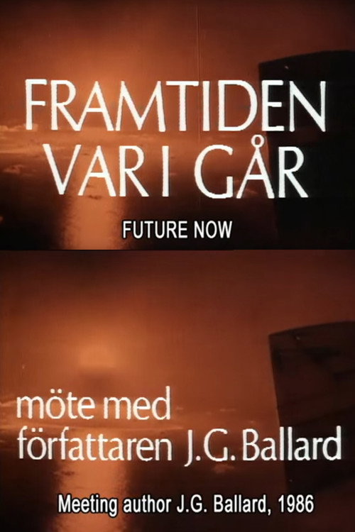 Movie poster for J.G. Ballard: The Future Is Now (1998)