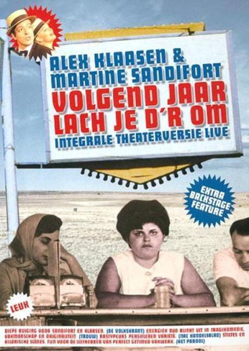 Movie poster for Alex Klaasen & Martine Sandifort: Volgend Jaar Lach Je D'r Om (2006)
