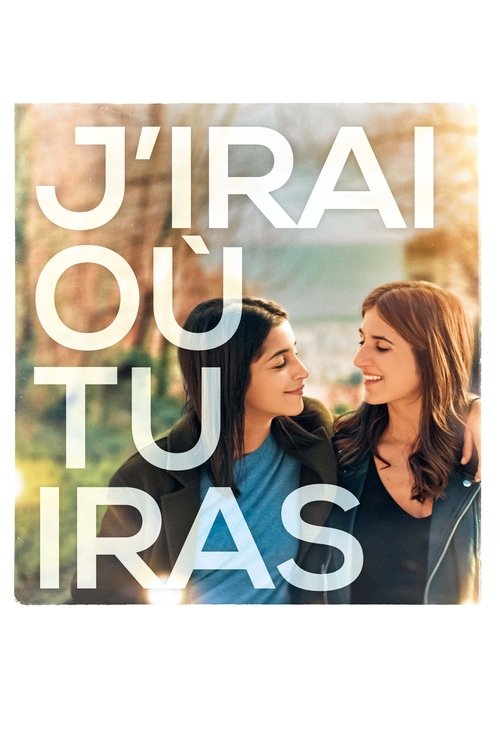 Movie poster for I'll Go Where You Go (2019)
