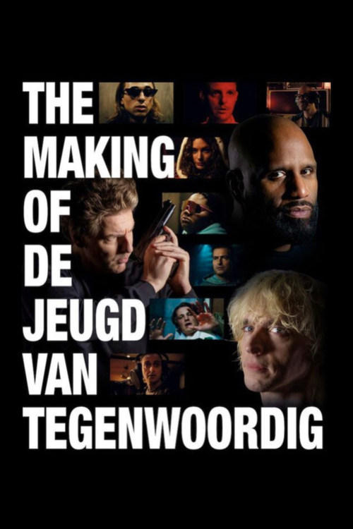 Movie poster for The Making of De Jeugd van Tegenwoordig (2026)